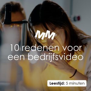 Blog thumbnail 10 redenen bedrijfsvideo NL
